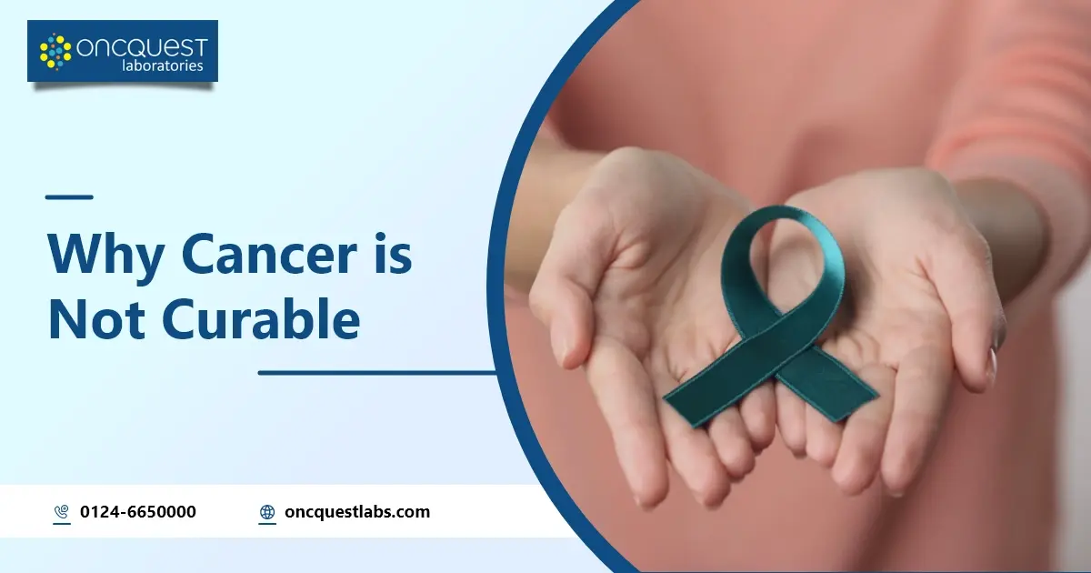 an analysis why cancer is not curable