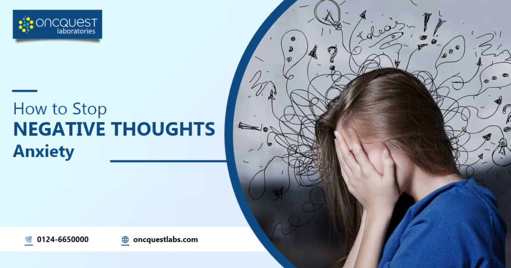How to Stop Negative Thoughts Anxiety