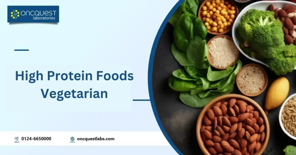 High Protein Foods Vegetarian